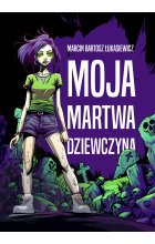 Moja martwa dziewczyna