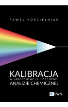 Kalibracja w jakościowej i ilościowej analizie chemicznej