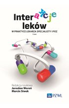 Interakcje leków w praktyce lekarza specjalisty i lekarza POZ