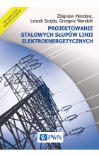 Projektowanie stalowych słupów linii elektroenergetycznych