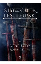 Drapieżny ród Piastów