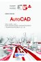 AutoCAD 2016 / LT2016 / 360 +  Kurs projektowania parametrycznego i nieparametrycznego 2D i 3D