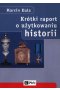 Krótki raport o użytkowaniu historii