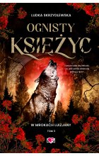 Ognisty księżyc. W mrokach Luizjany. Tom 3