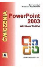 PowerPoint 2003 wersja polska. Ćwiczenia