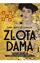 Złota dama. Gustav Klimt i tajemnica wiedeńskiej Mona Lisy