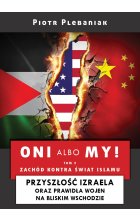 Oni albo my! 2: Izrael i Bliski Wschód