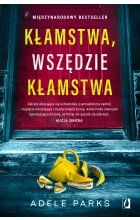 Kłamstwa, wszędzie kłamstwa