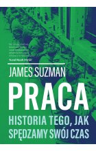 Praca. Historia tego, jak spędzamy swój czas Outlet