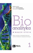 Bioanalityka. Tom I