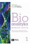 Bioanalityka. Tom I