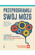 PRZEPROGRAMUJ SWÓJ MÓZG