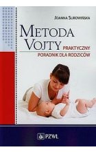 Metoda Vojty Praktyczny poradnik dla rodziców