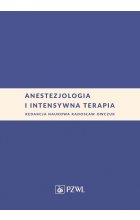 Anestezjologia i intensywna terapia