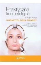Praktyczna kosmetologia krok po kroku