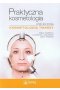Praktyczna kosmetologia krok po kroku