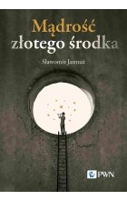 Mądrość złotego środka