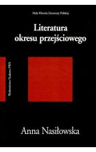 Literatura okresu przejściowego 1976-1996