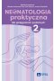 Neonatologia praktyczna dla pielęgniarek i położnych. Tom 2