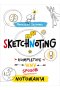 Sketchnoting. Kompletnie inny sposób notowania