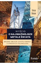 Wyścig o najważniejsze metale świata