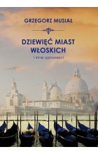 Dziewięć miast włoskich i inne opowieści