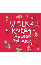 Wielka księga małego Polaka