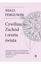 Cywilizacja. Zachód i reszta świata