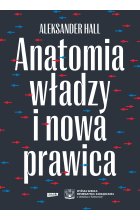 Anatomia władzy i nowa prawica