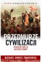 Przedmurze cywilizacji. Polska od 1000 lat na straży Europy