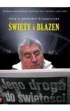 Święty i błazen. Jego droga do świętości. OPR. TW