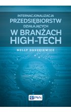 Internacjonalizacja przedsiębiorstw działających w branżach high-tech