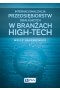 Internacjonalizacja przedsiębiorstw działających w branżach high-tech