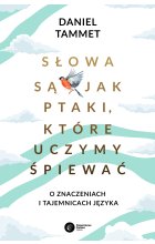 Słowa są jak ptaki, które uczymy śpiewać