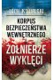 Korpus Bezpieczeństwa Wewnętrznego a Żołnierze Wyklęci opr.mk.