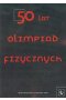 50 lat Olimpiad Fizycznych