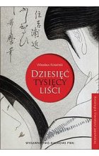 Dziesięć tysięcy liści. Antologia literatury japońskiej.