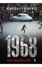 1968. Czasy nadchodzą nowe