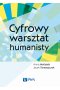 Cyfrowy warsztat humanisty