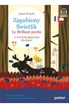 Zagubiony Świetlik. Le Brillant perdu w wersji dwujęzycznej dla dzieci