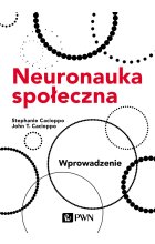 Neuronauka społeczna. Wprowadzenie
