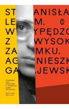 Stanisław Lem. Wypędzony z Wysokiego Zamku