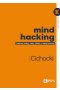 Mind hacking