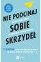 Nie podcinaj sobie skrzydeł Outlet
