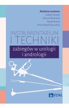 Instrumentarium i techniki zabiegów w urologii i andrologii