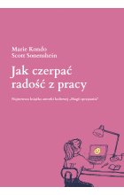 Jak czerpać radość z pracy
