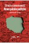 Strach o suwerenność. Nowa polska polityka