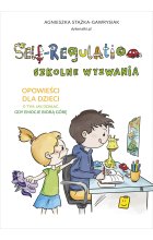 Self-regulation. Szkolne wyzwania [2022]
