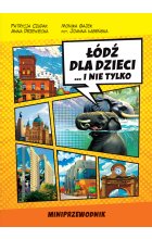 Miniprzewodnik Łódź dla Dzieci i nie tylko