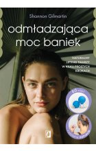 Odmładzająca moc baniek